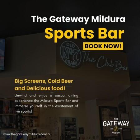 Best Sports Bars in Mildura - The Gateway